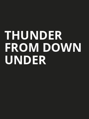 Thunder From Down Under, Club Regent Casino, Winnipeg