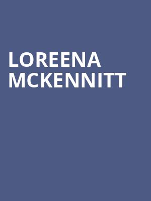 Loreena McKennitt, Manitoba Centennial Concert Hall, Winnipeg