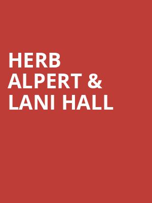 Herb Alpert Lani Hall, Burton Cummings Theatre, Winnipeg