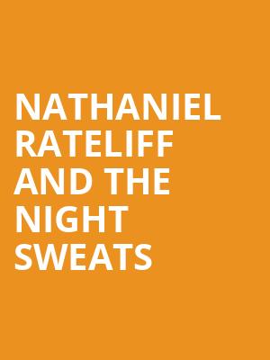 Nathaniel Rateliff and The Night Sweats Poster