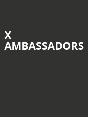 X Ambassadors, Burton Cummings Theatre, Winnipeg