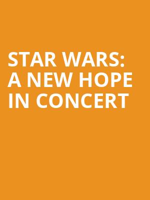 Star Wars A New Hope In Concert, Manitoba Centennial Concert Hall, Winnipeg