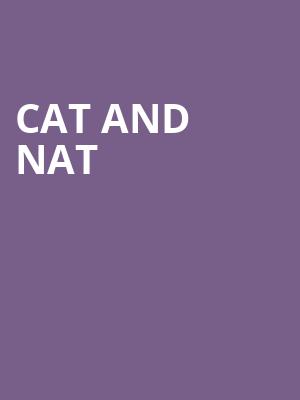 Cat and Nat, Burton Cummings Theatre, Winnipeg