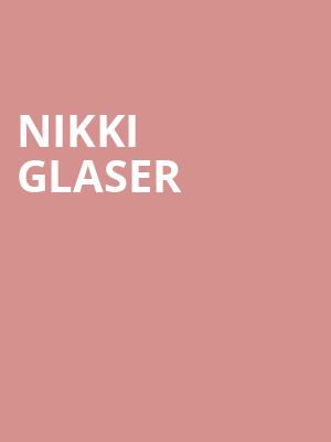 Nikki Glaser, Club Regent Casino, Winnipeg