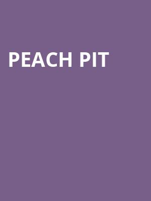 Peach Pit, Burton Cummings Theatre, Winnipeg