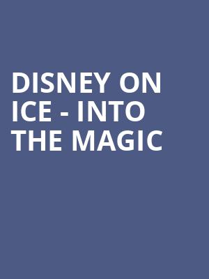 Disney on Ice Into the Magic, Canada Life Centre, Winnipeg