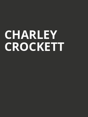 Charley Crockett, Burton Cummings Theatre, Winnipeg