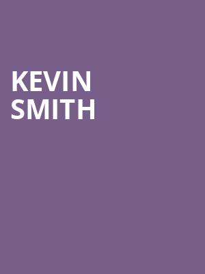 Kevin Smith, Burton Cummings Theatre, Winnipeg