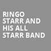 Ringo Starr And His All Starr Band, MTS Centre, Winnipeg